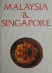 Malaysia and Singapore. The Pleasure of Cooking Mini Series