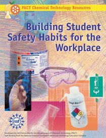 Building Student Safety Habits for the Workplace: Student Text