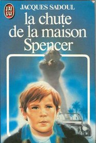 La Chute de la Maison Spencer: Roman (French Edition)