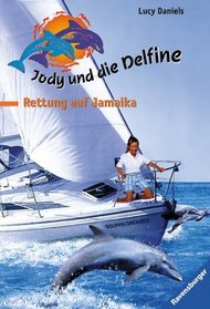 Rettung auf Jamaika (Jody und die Delfine #5)