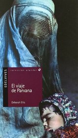 El viaje de Parvana / Parvana's Journey (Alandar) (Spanish Edition)