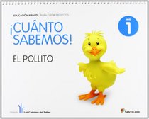 CUANTO SABEMOS EL POLLITO EDUC INFANTIL 3 AOS TRABAJO POR PROYECTOS LOS CAMINOS DEL SABER SANTILLANA