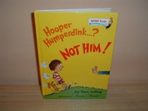 Hooper Humperdink...? Not Him! (A Beginning Beginner Book)