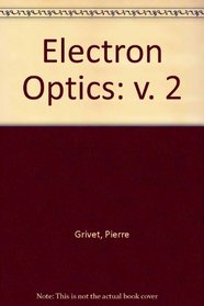 Electron Optics: Instruments/Part 2