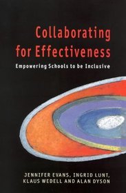 Collaborating for Effectiveness: Empowering Schools to Be Inclusive