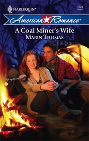 A Coal Miner's Wife (Harlequin American Romance, No 1224)