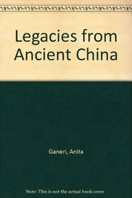 Legacies from Ancient China
