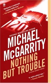 Nothing But Trouble (Kevin Kerney, Bk 10)