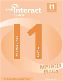 SMP Interact for GCSE Book I1 Part A Pathfinder Edition (SMP Interact Pathfinder)