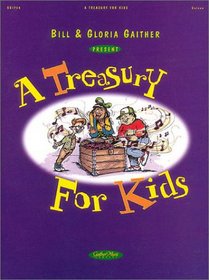 Bill and Gloria Gaither - A Treasury for Kids