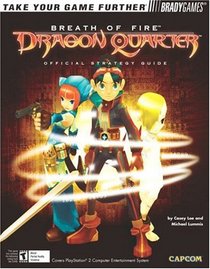 Breath of Fire: Dragon Quarter Official Strategy Guide