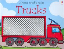 Trucks (Ultimate Touchy Feely)