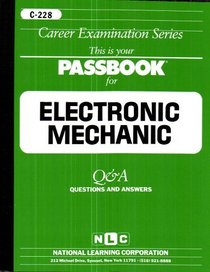 Electronic Mechanic (Passbook Series: Passbooks for Career Opportunities) (Passbook for Career Opportunities)