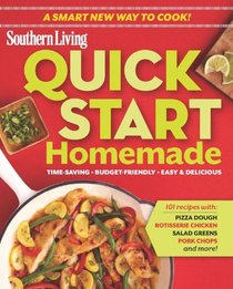 Quick-Start Homemade: Time-saving  Budget-friendly  Easy & Delicious