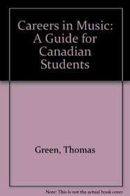 Careers in Music: A Guide for Canadian Students