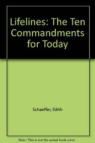 Lifelines: The ten commandments for today