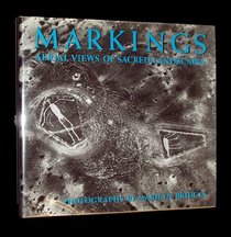 Markings: Aerial Views of Sacred Landscapes