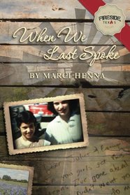 When We Last Spoke