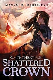 The Shattered Crown (The Beast Charmer, 3)