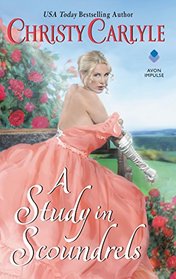 A Study in Scoundrels (Romancing the Rules)