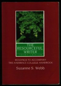 The Resourceful Writer: Readings to Accompany the Harbrace College Handbook