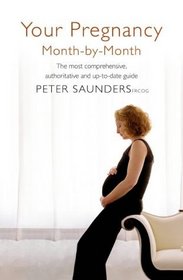 Your Pregnancy: The Most Comprehensive, Authoritative and up-to-Date Guide