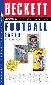The Official Beckett Price Guide to Football Cards 2008, 27th Edition (Official Price Guide to Football Cards)