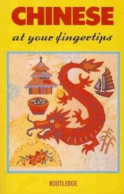 Chinese at Your Fingertips (Fingertips Series)