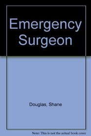 Emergency Surgeon