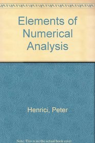 Henrici Elements of Numerical Analysis