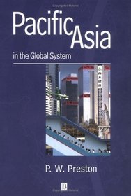 Pacific Asia in the Global System: An Introduction