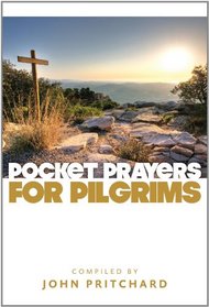 Pocket Prayers For Pilgrims (Pocket Prayers Series)