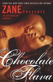 Chocolate Flava : The Eroticanoir.com Anthology