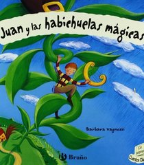 Juan y las habichuelas magicas / Jack and the Beanstalk (Clasicos) (Spanish Edition)