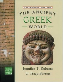 The Ancient Greek World California Edition (World in Ancient Times)