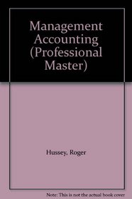 Management Accounting (Macmillan Professional Masters (Business))