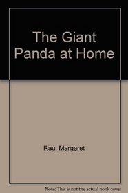The Giant Panda at Home