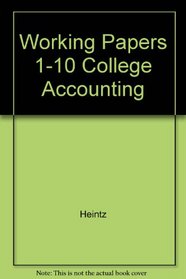 Working Papers 1-10, College Accounting