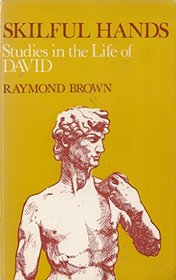 Skillful hands: studies in the life of David (Lakeland series paperbacks)