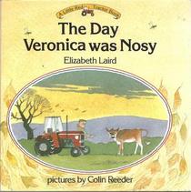 The Day Veronica Was Nosy (Little Red Tractor Book)