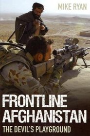 Frontline Afghanistan: The Devil's Playground