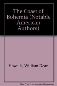 Coast Of Bohemia (Notable American Authors)