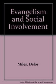 Evangelism and Social Involvement