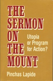 Sermon on the Mount: Utopia or Programme for Action