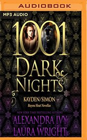 Kayden/Simon: Bayou Heat Novellas - 1001 Dark Nights