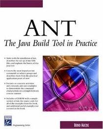 Ant: The Java Build Tool in Practice (Programming Series)