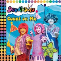 Count on Me!: We Are the Doodlebops