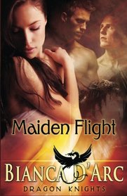 Maiden Flight (Dragon Knights) (Volume 1)