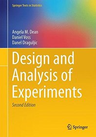 Design and Analysis of Experiments (Springer Texts in Statistics)