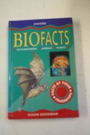 Biofacts: The Human Body, Animals, Plants